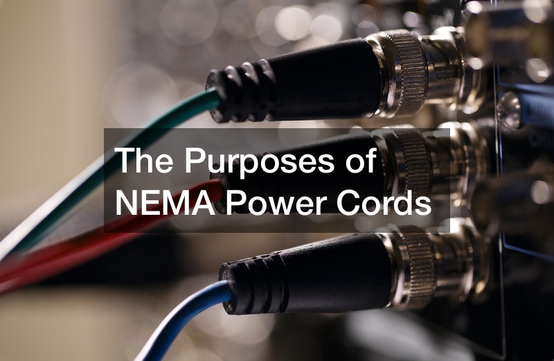 The Purposes of NEMA Power Cords