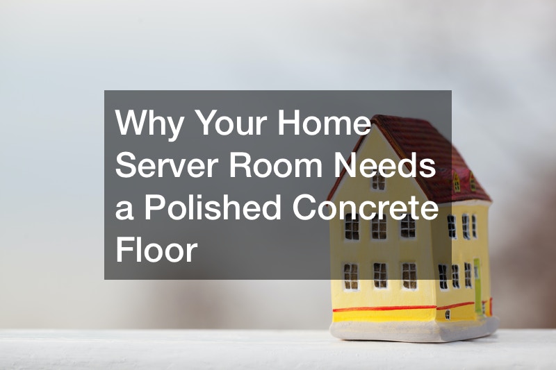 Why Your Home Server Room Needs a Polished Concrete Floor