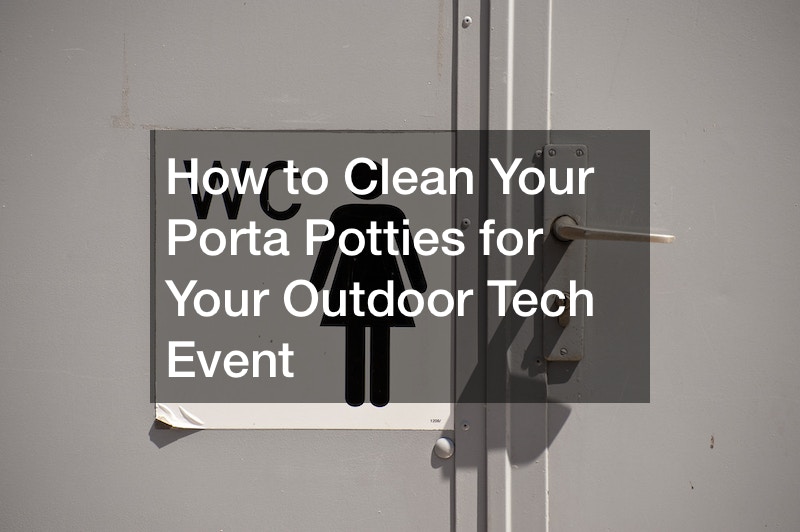 How to Clean Your Porta Potties for Your Outdoor Tech Event